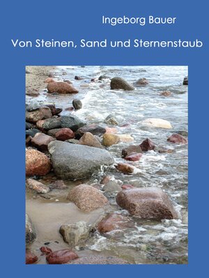 cover image of Von Steinen, Sand und Sternenstaub
